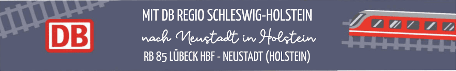 Zuverbindungen der DB Regio SH, die dich ans Ausflugsziel Neustadt in Holstein bringen